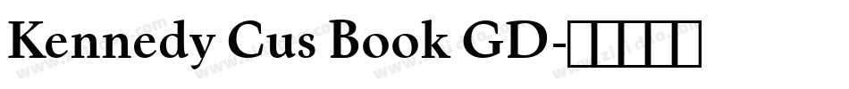 Kennedy Cus Book GD字体转换